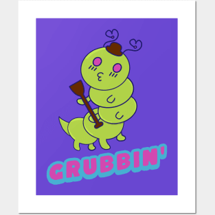 Grubbin' Time, Funny Kawaii Cute Caterpillar, Funny Word Play Grub Posters and Art